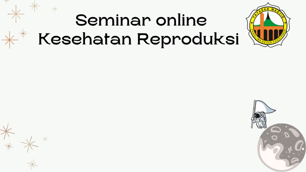 SMP Islam PB Soedirman Seminar Online Kesehatan Reproduksi Di SMP